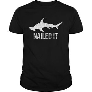 Nailed It Hammerhead Shark Tshirt